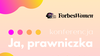 Zapraszamy na konferencję „Ja, prawniczka” | 26/10/22