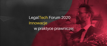LegalTech Forum 2020. Innowacje w praktyce prawniczej już 21 września ONLINE